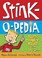 Go to record Stink-O-Pedia: Super Stink-y Stuff from A to Zzzzz