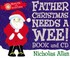 Go to record Father Christmas Needs a Wee