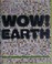 Go to record Wow! Earth