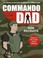 Go to record Commando dad : raw recruits