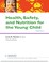 Go to record Health, safety, and nutrition for the young child
