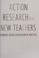 Go to record Action research for new teachers : evidence-based evaluati...