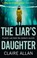 Go to record THE LIAR'S DAUGHTER