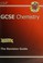 Go to record GCSE Chemistry:The Revision Guide